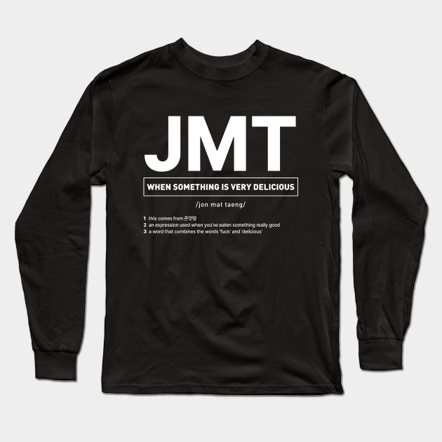 Funny Korean Slang JMT Long Sleeve T-Shirt by SIMKUNG